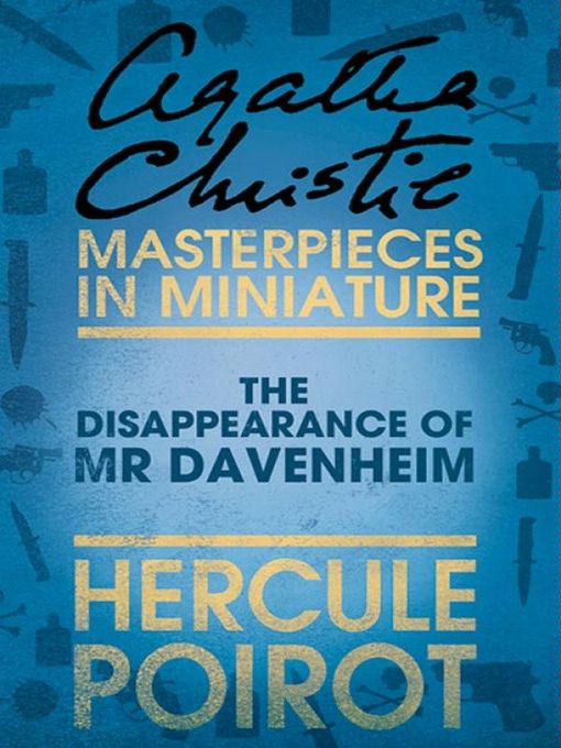 Title details for The Disappearance of Mr Davenheim by Agatha Christie - Available
